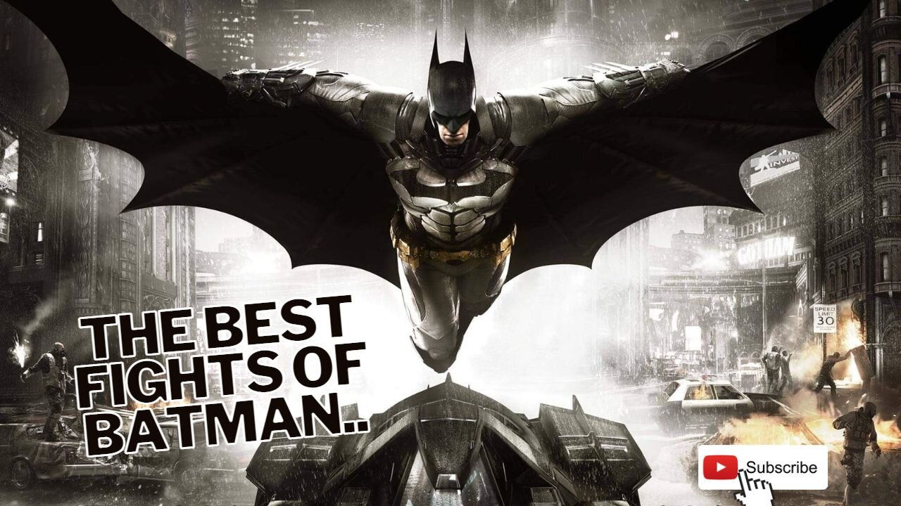 THE BEST FIGHTS OF BATMAN..