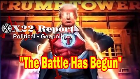 X22 Report - The Battle Has Begun, The [DS] Is About Indict Trump Again, Election Interference