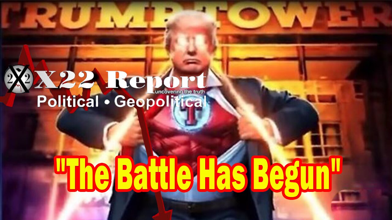 X22 Report - The Battle Has Begun, The [DS] Is About Indict Trump Again, Election Interference