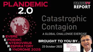 BraveTV REPORT - December 13, 2022 - CATASTROPHIC CONTAGION - BILL GATES NEXT PLANDEMIC