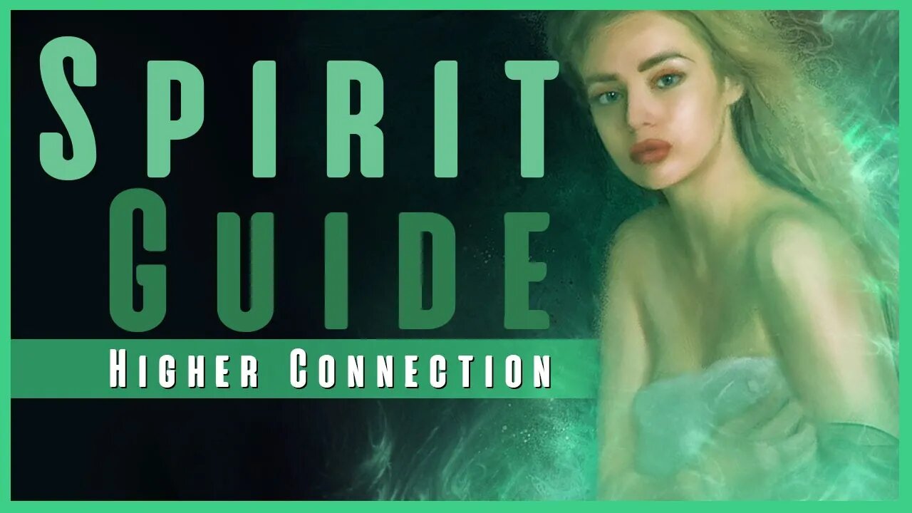 Connect with your SPIRIT GUIDE | Guided Meditation for Higher Self Wisdom