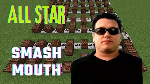 All Star but its in Minecraft