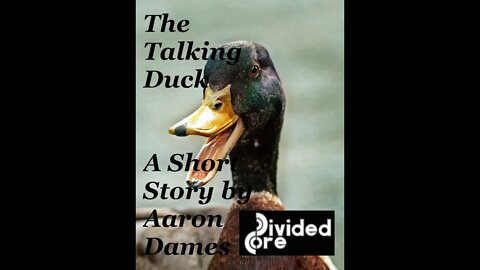 The Talking Duck - Short Story