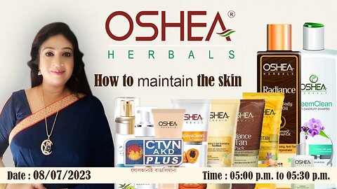 OSHEA HERBAL | BEAUTY & LIFESTYLE | CTVN | 08_07_2023 - 05:00 PM