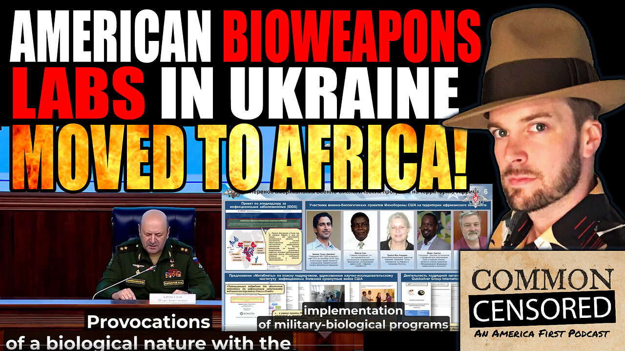 AMERICAN BIOWEAPONS LABS IN UKRAINE MOVED TO AFRICA!