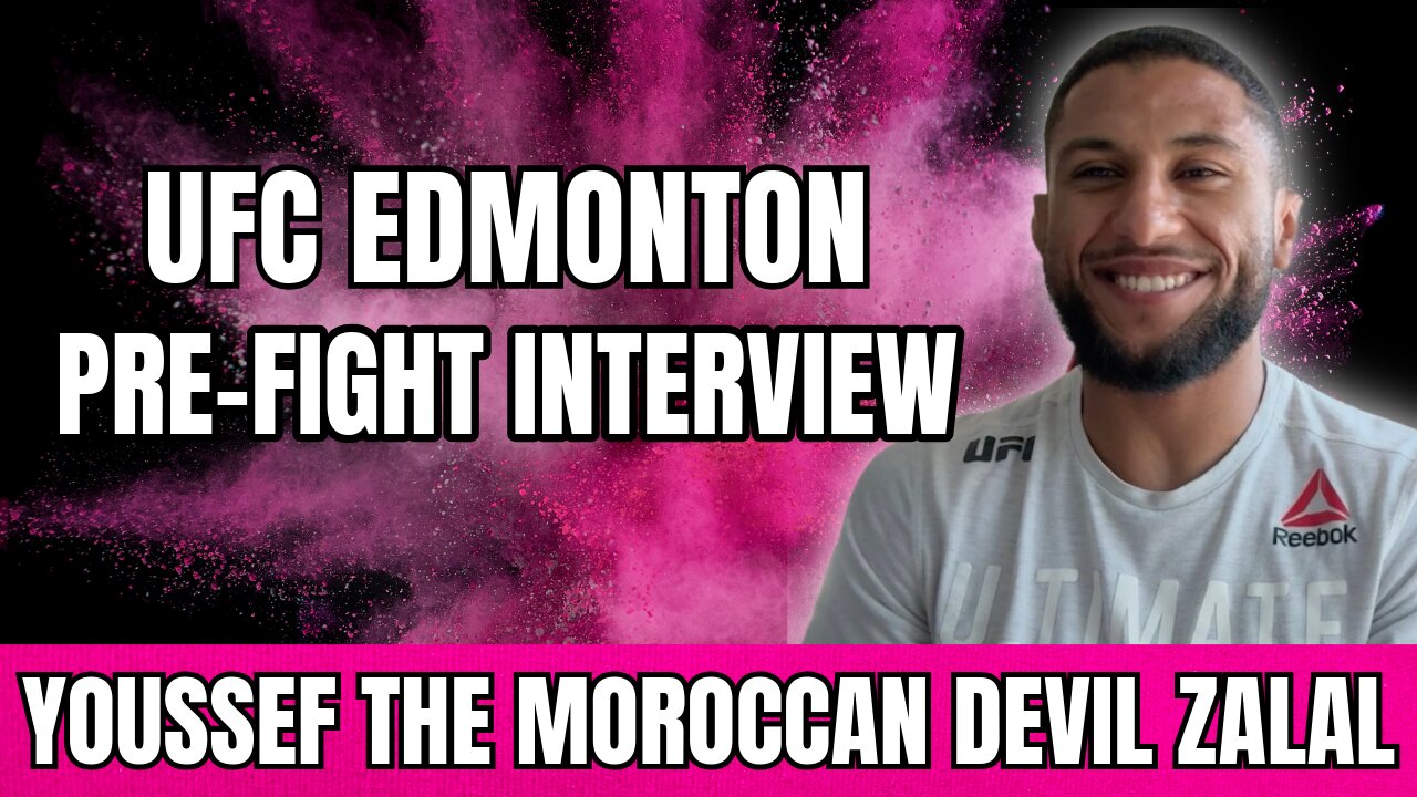 Youssef Zalal- UFC Edmonton Pre-Fight Interview!