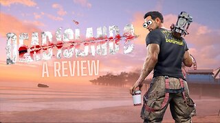 Dead Island 2 A Review