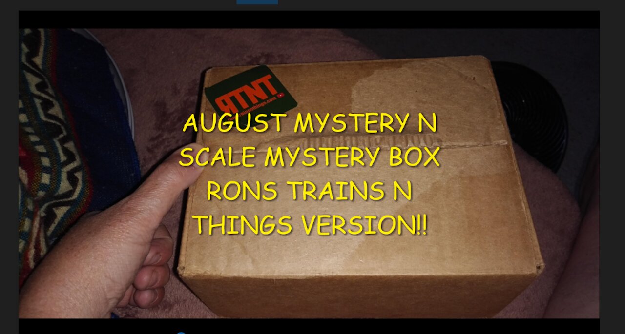 August Ron's Trains N Things N Scale Mystery Box Opening