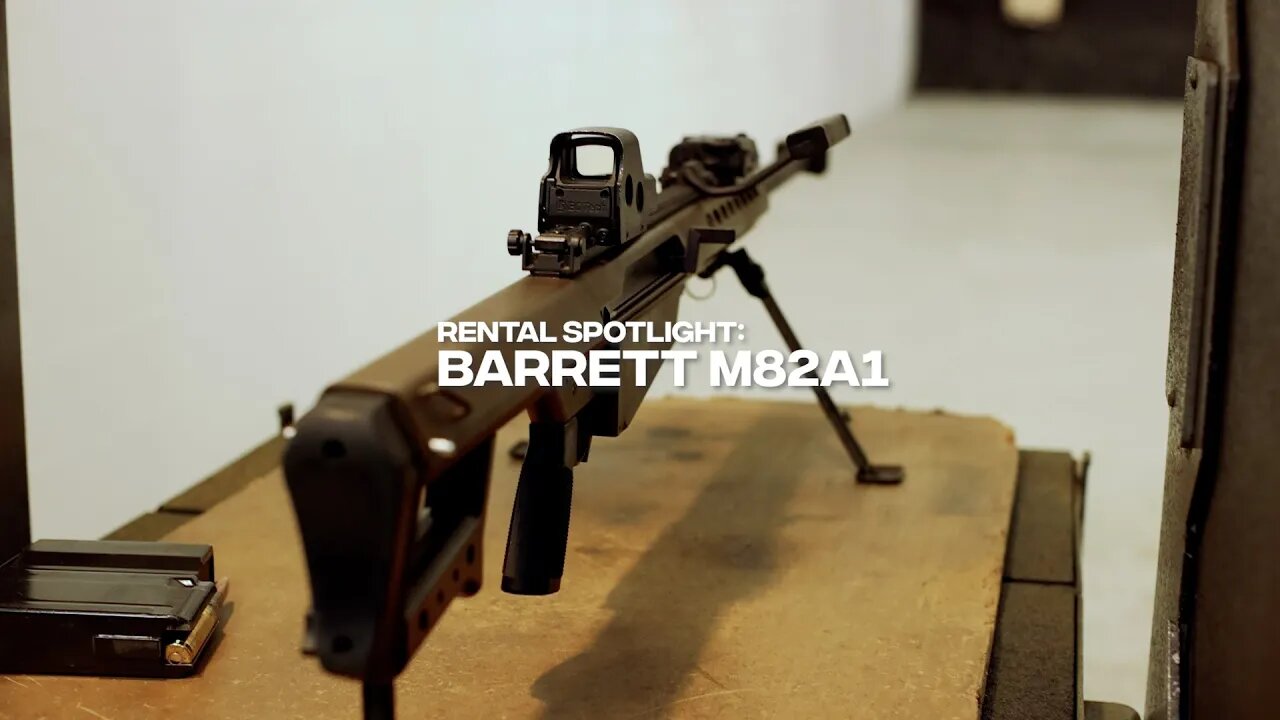 Rental Spotlight - Barrett M82A1 .50BMG