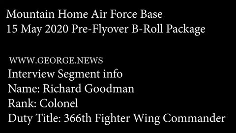 12 May 2020 Pre-Flyover B-Roll Package, MOUNTAIN HOME AIR FORCE BASE, ID