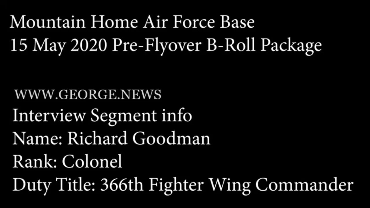12 May 2020 Pre-Flyover B-Roll Package, MOUNTAIN HOME AIR FORCE BASE, ID