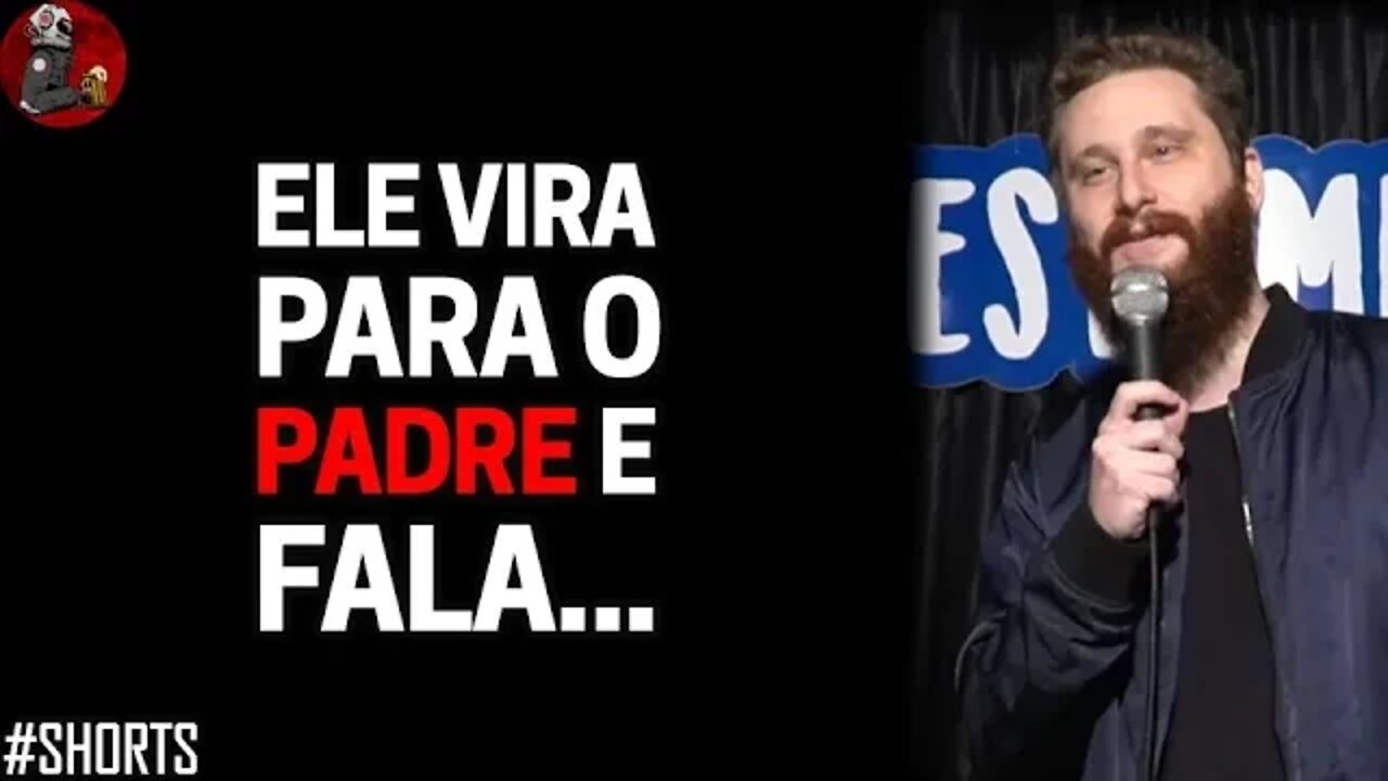 "ELE VIRA PARA O PADRE E FALA..." com Humberto Rosso #shorts