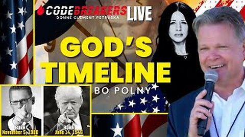 Bo Polny, Donné Clement Petruska: GOD'S TIMELINE🕛!!