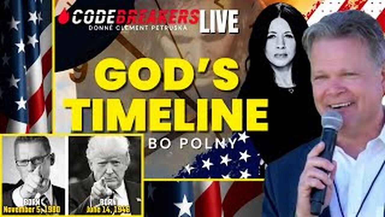 Bo Polny, Donné Clement Petruska: GOD'S TIMELINE🕛!!