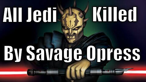 All Jedi killed by Savage Opress