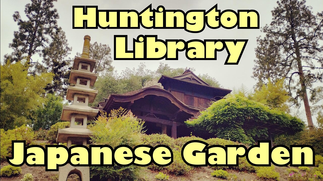 Huntington Library's Japanese Garden