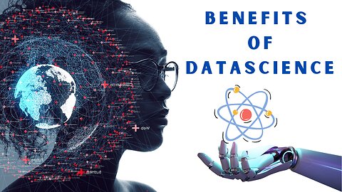 Data Science Explained: Benefits of Data Science in Programming, Knowledge Domains in Every Industry