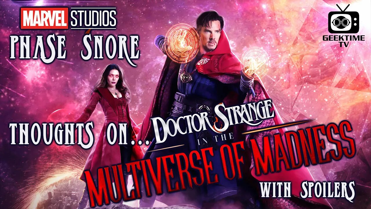 Dr. Strange In The Multiverse of Madness Review with SPOILERS