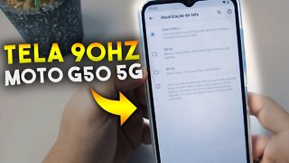 Como ATIVAR TELA DE 90Hz no Moto G50 5G