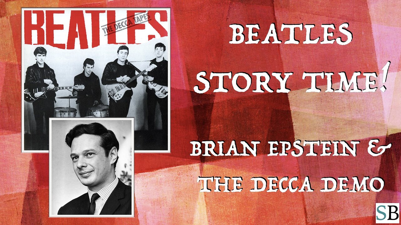 Beatles Story Time! - Brian Epstein and the Decca Demo