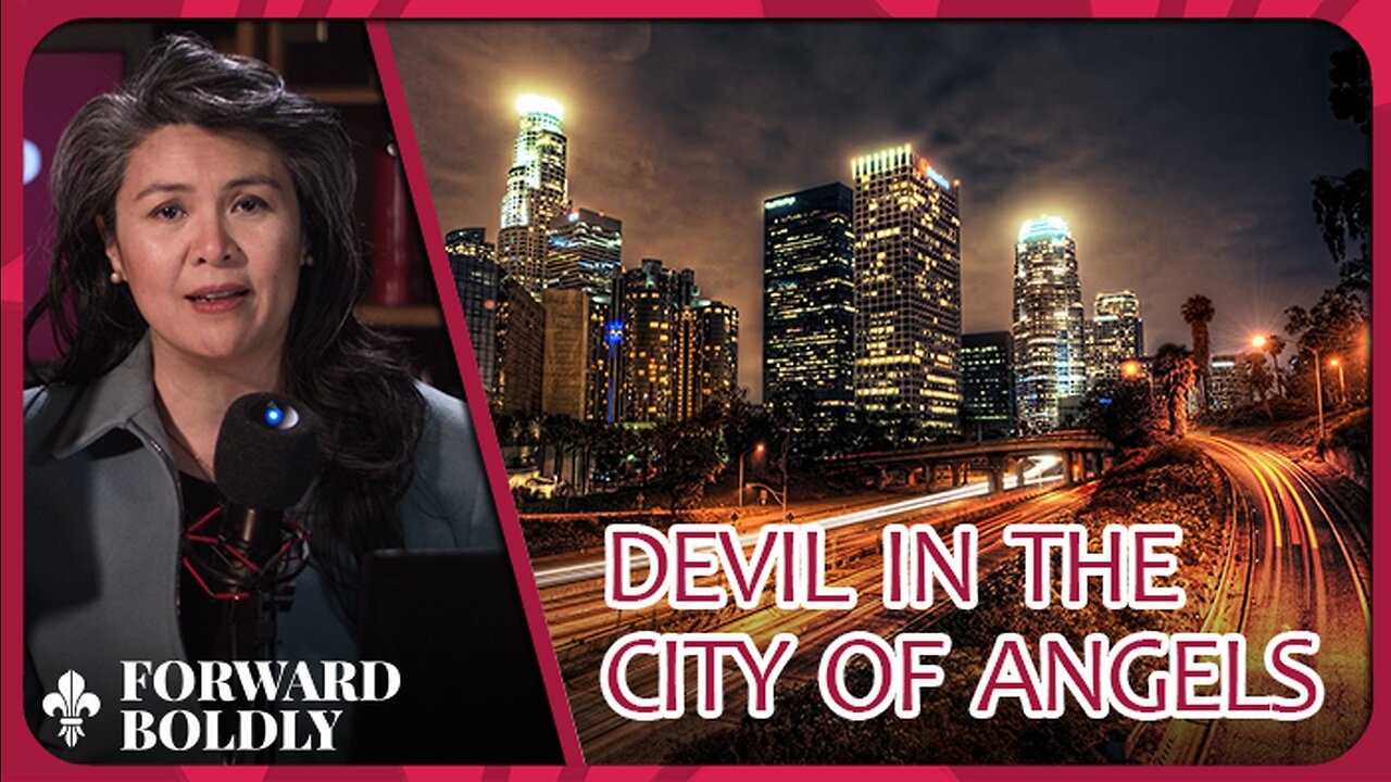 Devil in the City of Angels | Forward Boldly