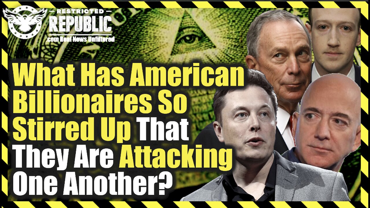 What Has American Billionaires So Stirred Up That They Are Attacking One Another?