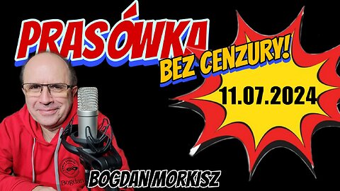 Prasówka 11.07.2024