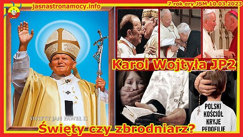 Karol Wojtyła JP2 Święty cz zbrodniarz?