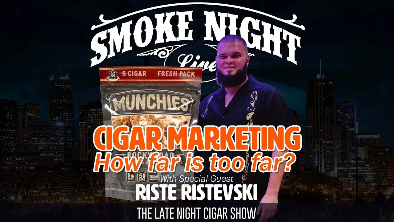 Smoke Night LIVE – Cigar Marketing with Riste Ristevski