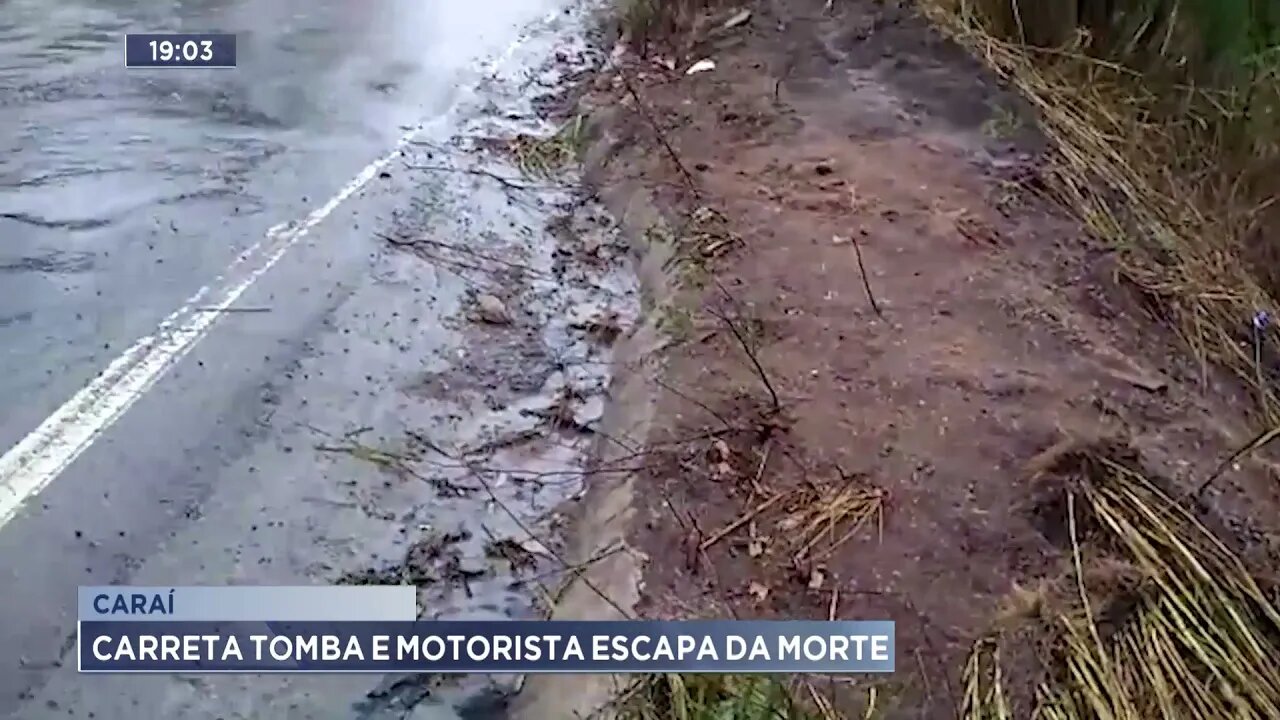 Caraí: Carreta tomba e motorista escapa da morte