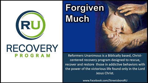Forgiven Much