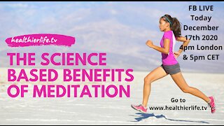 The Science Based Benefits Of Meditation