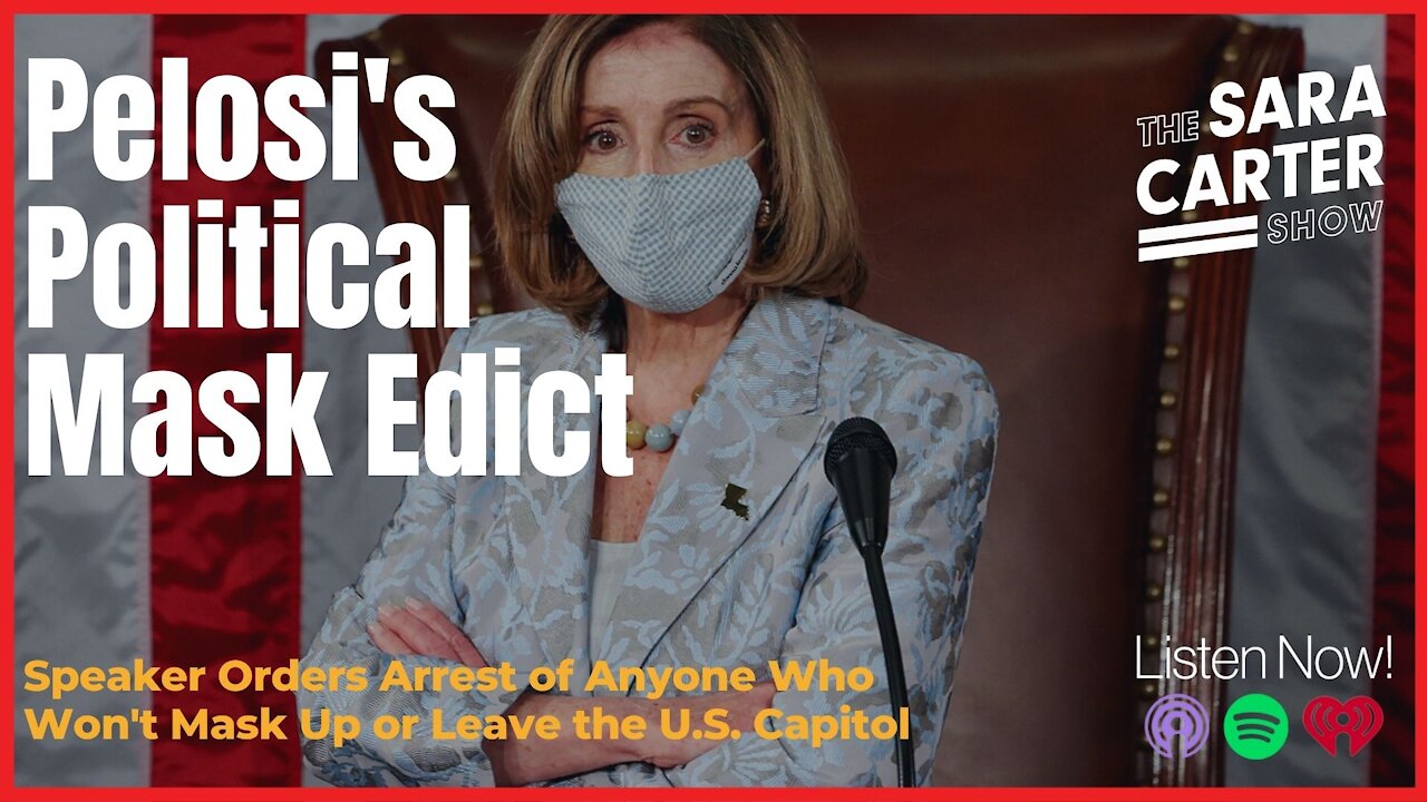 Pelosi's Absurd Mask Edict