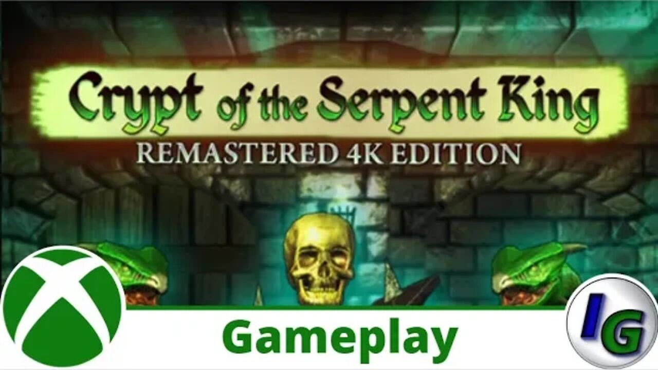 Crypt of the Serpent King 4k Gameplay on Xbox