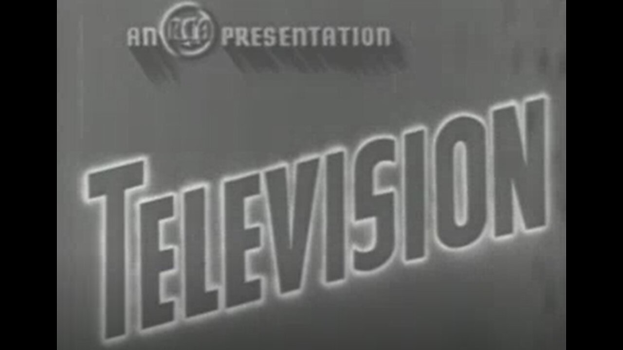 Television, An RCA Presentation - 1939