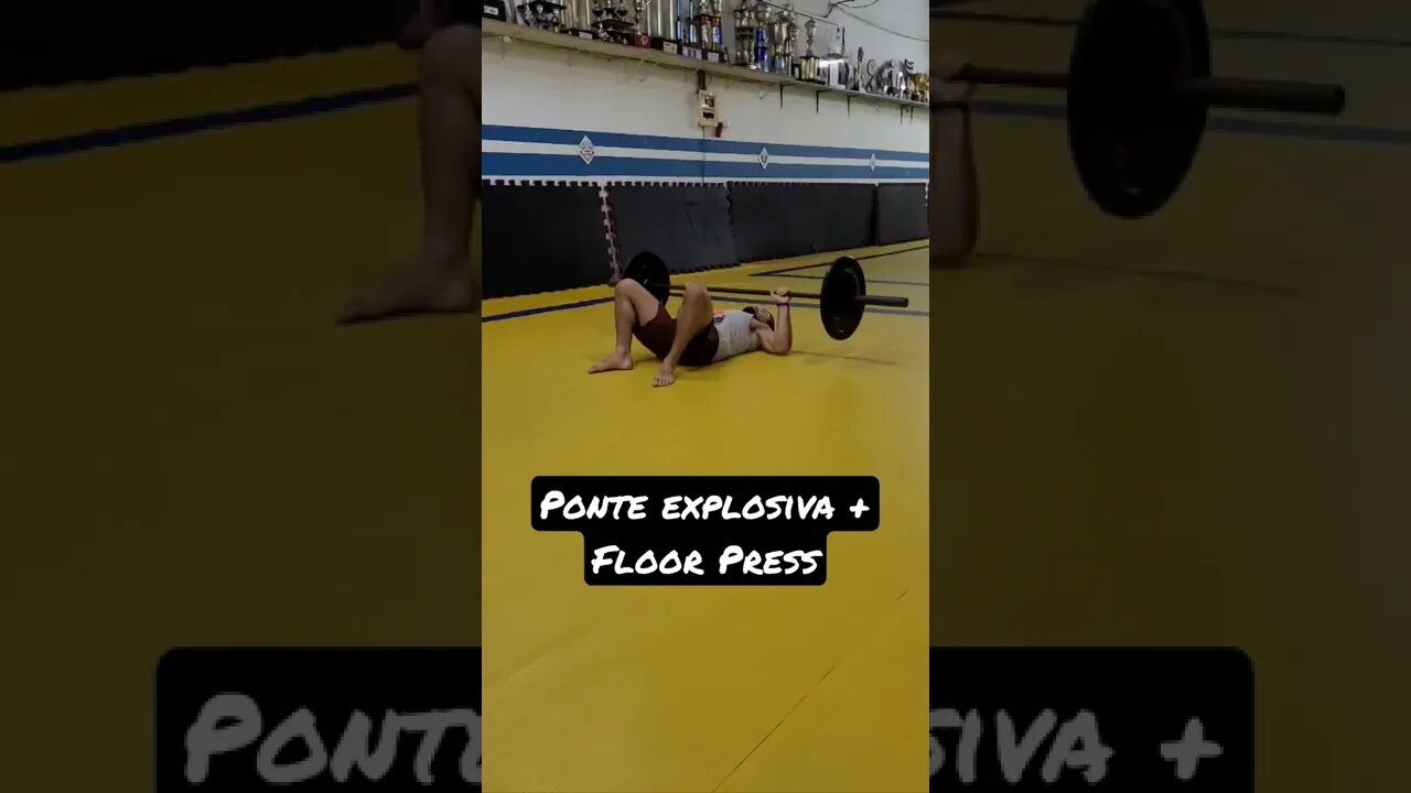 Ponte explosiva + Floor Press