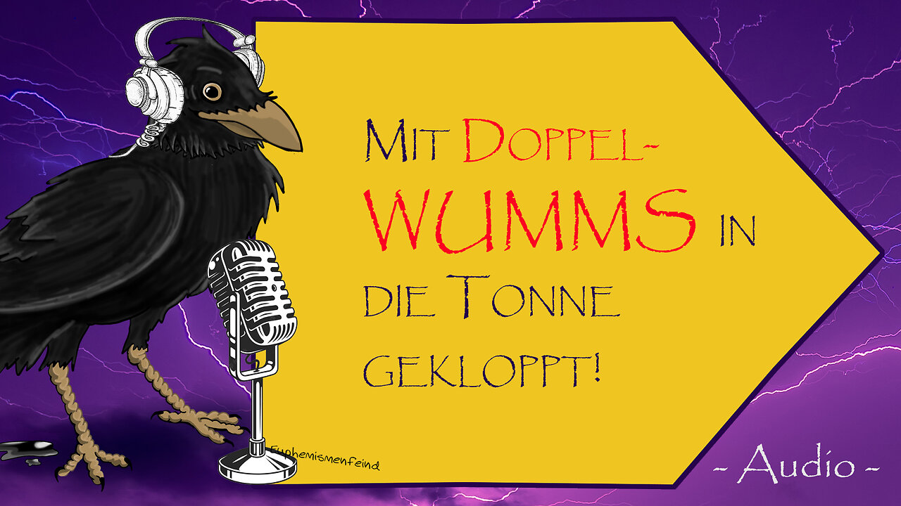 Mit Doppelwumms in die Tonne gekloppt!