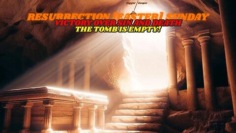 The Resurrection of Jesus Christ, Easter Sunday Special