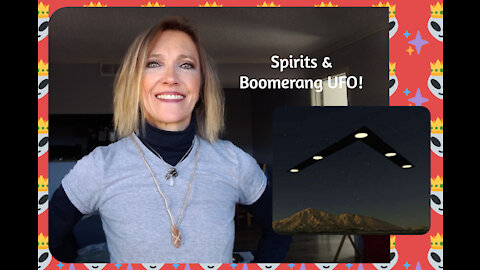 Spirits & Boomerang UFO