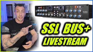 Solid State Logic Releases BUS+ Compressor: Live Stream - Let's Talk About It!