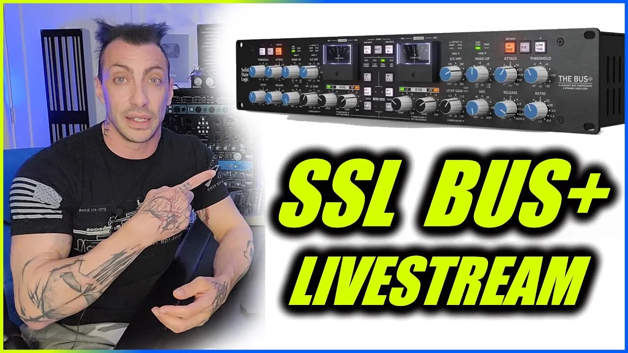 Solid State Logic Releases BUS+ Compressor: Live Stream - Let's Talk About It!