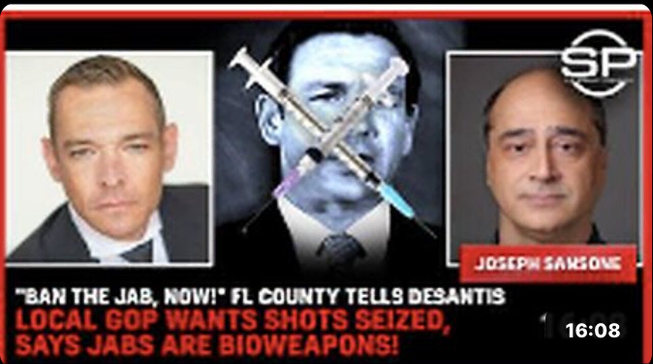 "BAN the JAB, NOW!" FL County Tells DeSantis Local GOP Wants Shots SEIZED, Says JABS Are BIOWEAPONS!