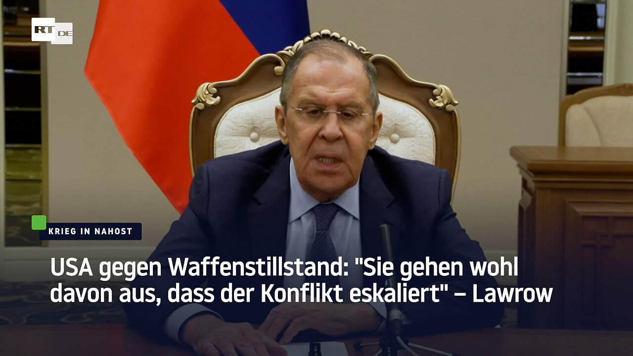 USA gegen Waffenstillstand: "Sie gehen wohl davon aus, dass der Konflikt eskaliert" – Lawrow