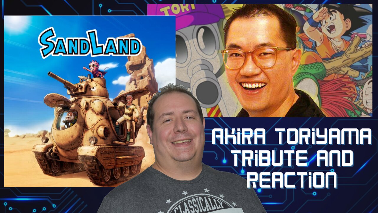 Akira Toriyama Tribute | SandLand Anime trailer | SandLand game trailer | Reaction