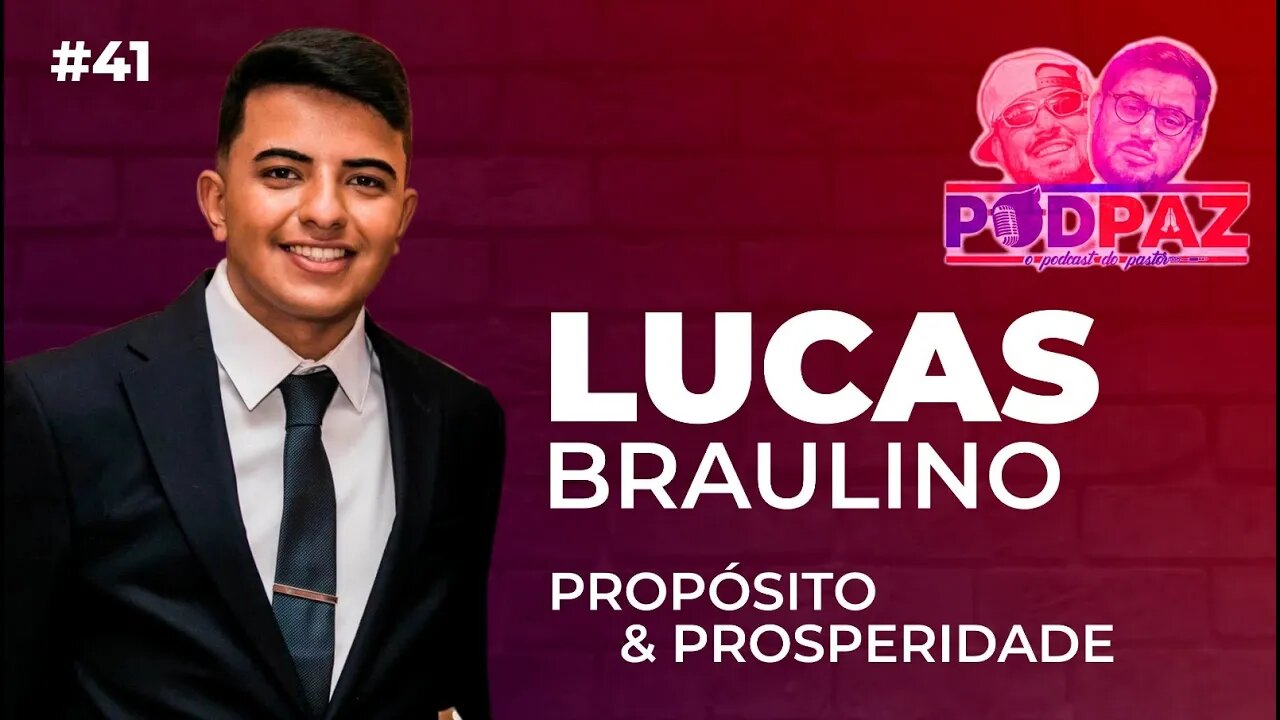 #41 - Lucas Braulino - Propósito & Prosperidade - #VIVERNOSEUA #VIDAEUA #AMERICA