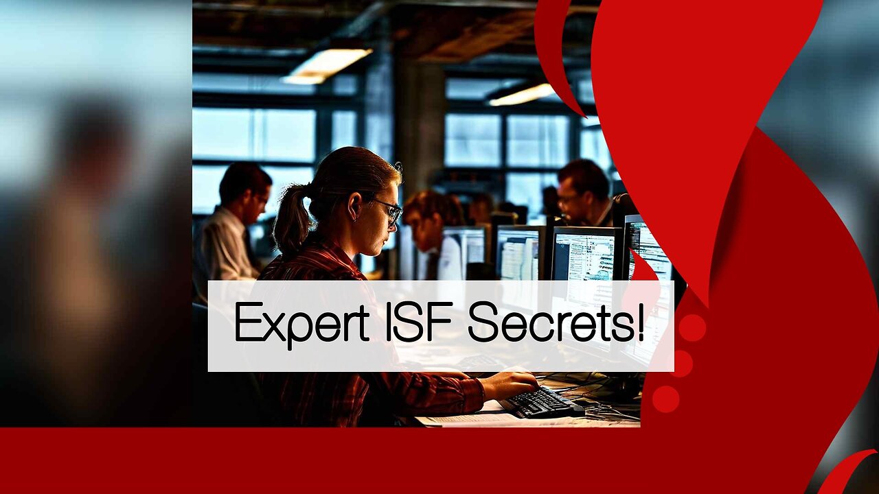 Why You Need an Experienced ISF Agent/Broker for Smooth Customs Clearance