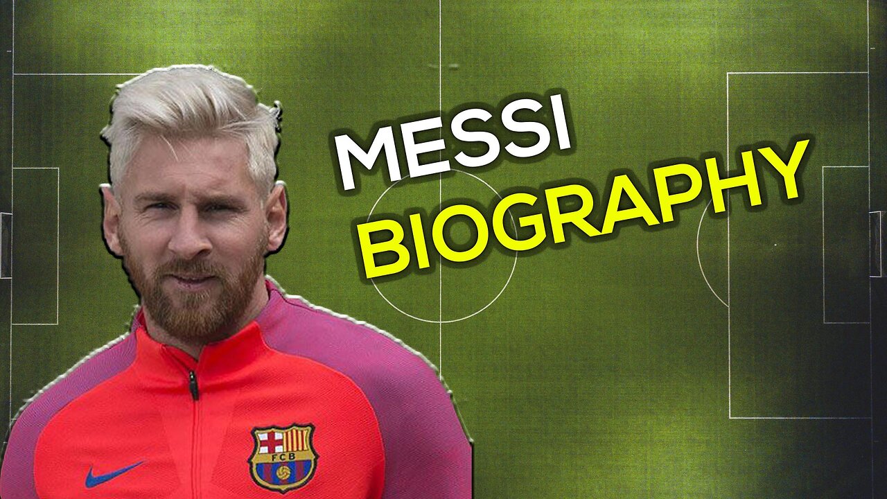 Messi Biography