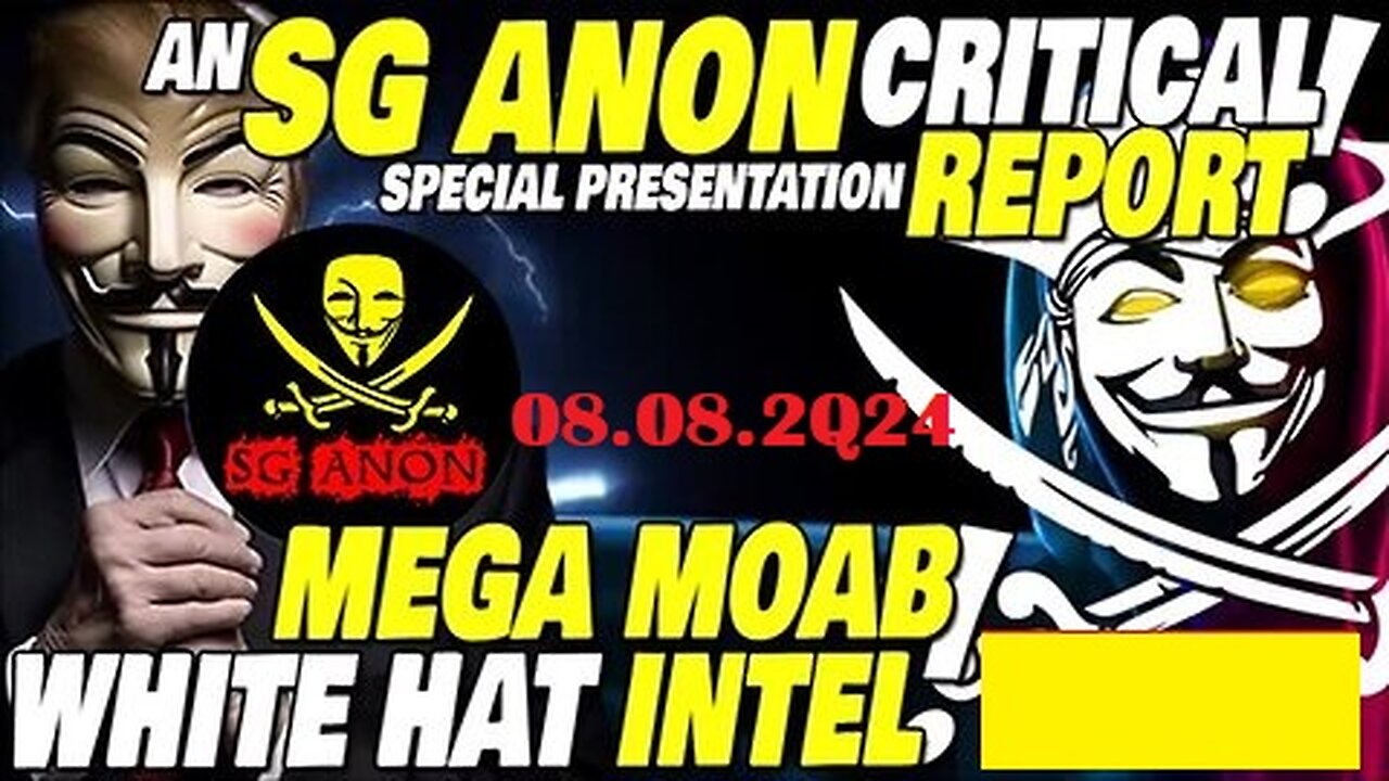 SG Anon Urgent Warning & Latest Intel Update - 08.08.2Q24