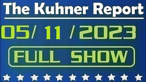 The Kuhner Report 05/11/2023 [FULL SHOW] CNN town hall with Donald Trump: Did you watch it? What's your impressions? Did it help, or hurt Trump?