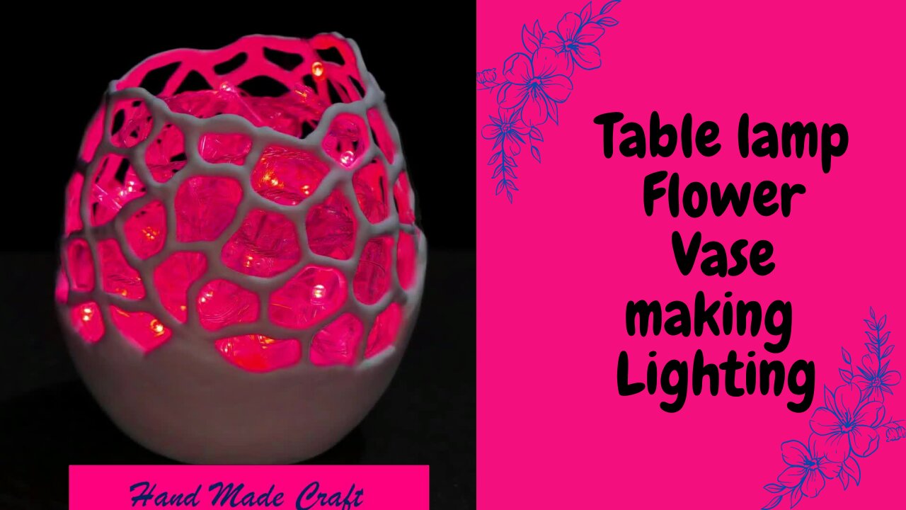 Table lamp Flower Vase making || Hand Made Craft ||